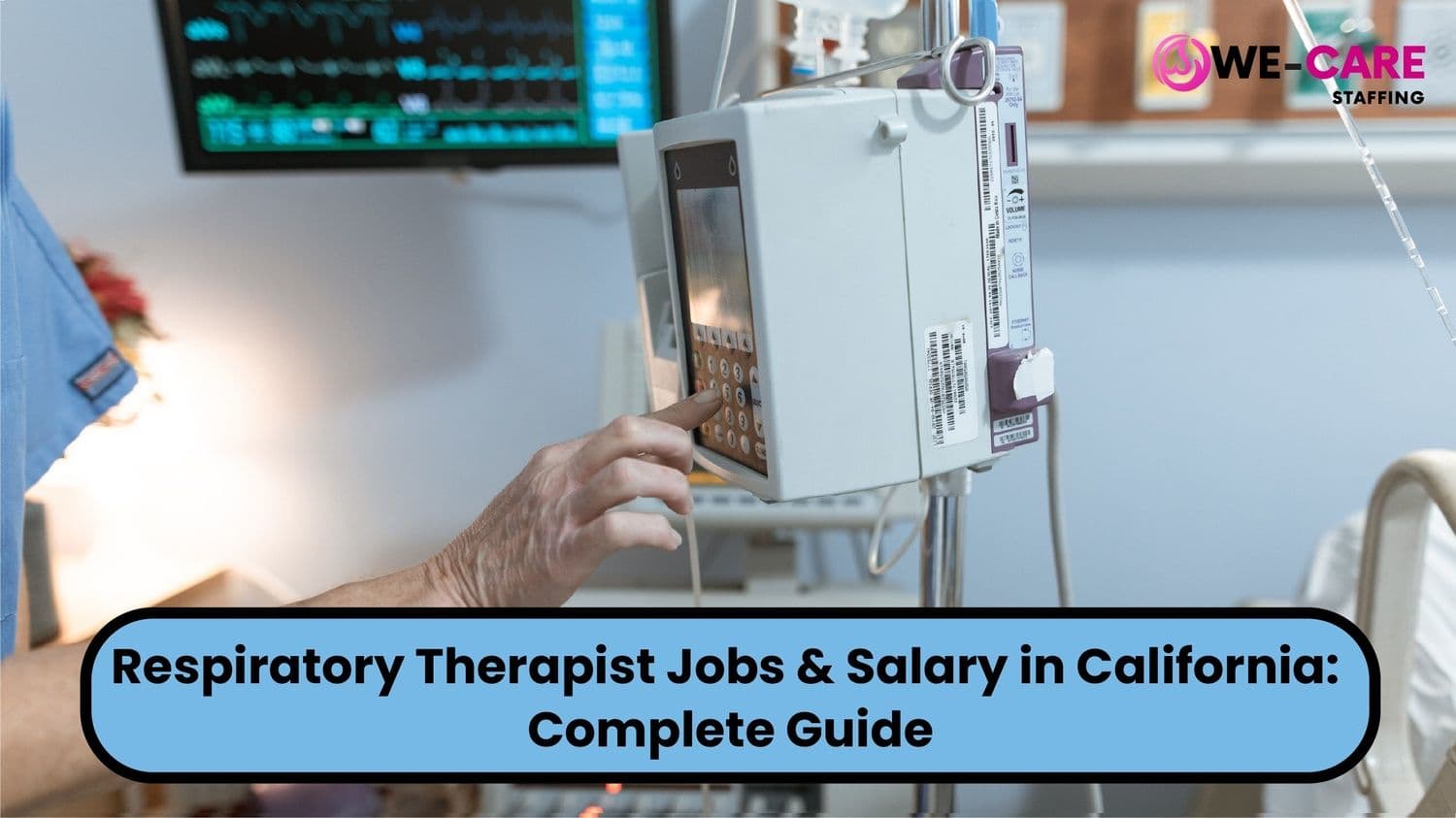 Respiratory Therapist Jobs & Salary in California: Complete Guide